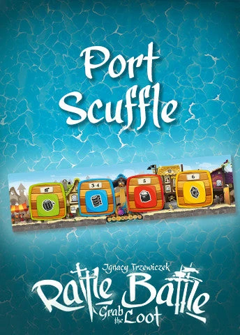 Rattle, Battle, Grab The Loot: Port Scuffle 3 Rattle, Battle, Grab The Loot: Port Scuffle